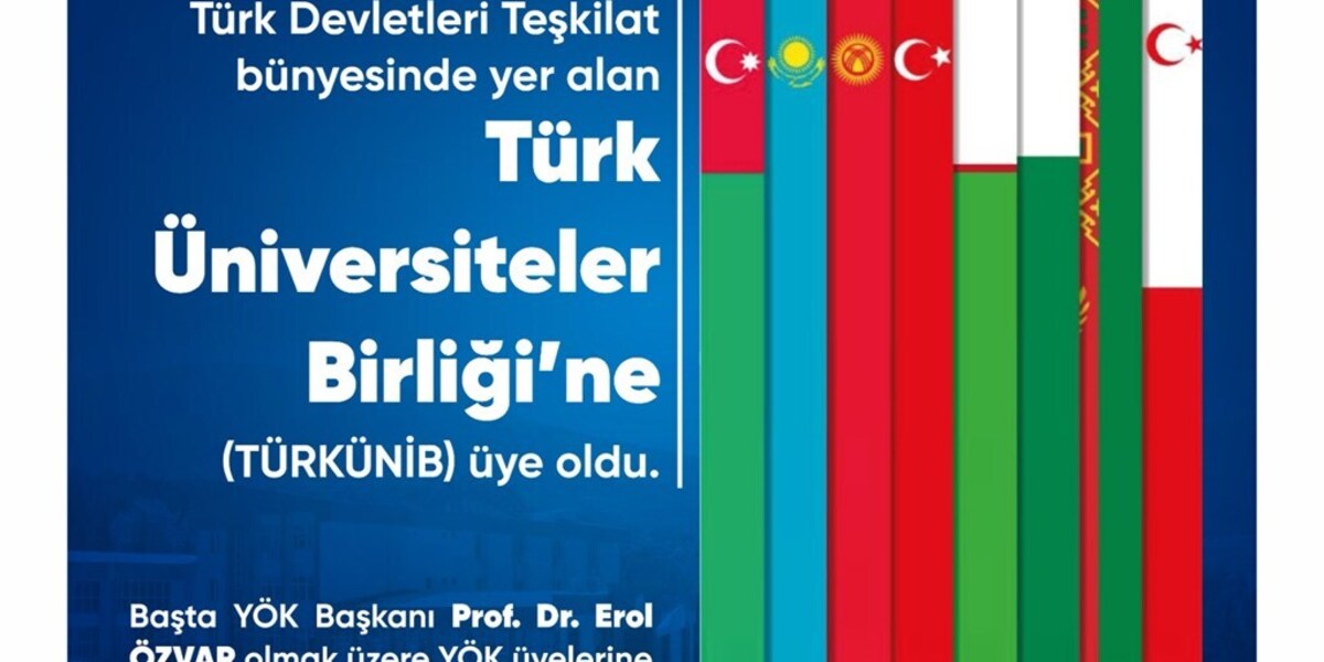 Üniversitemiz Türk Üniversiteler Birliği’ne Üye Oldu