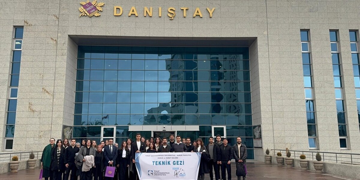 Hukuk Fakültemizden Ankara’daki Yüksek Yargı Kurumlarına Teknik Gezi Gerçekleştirildi