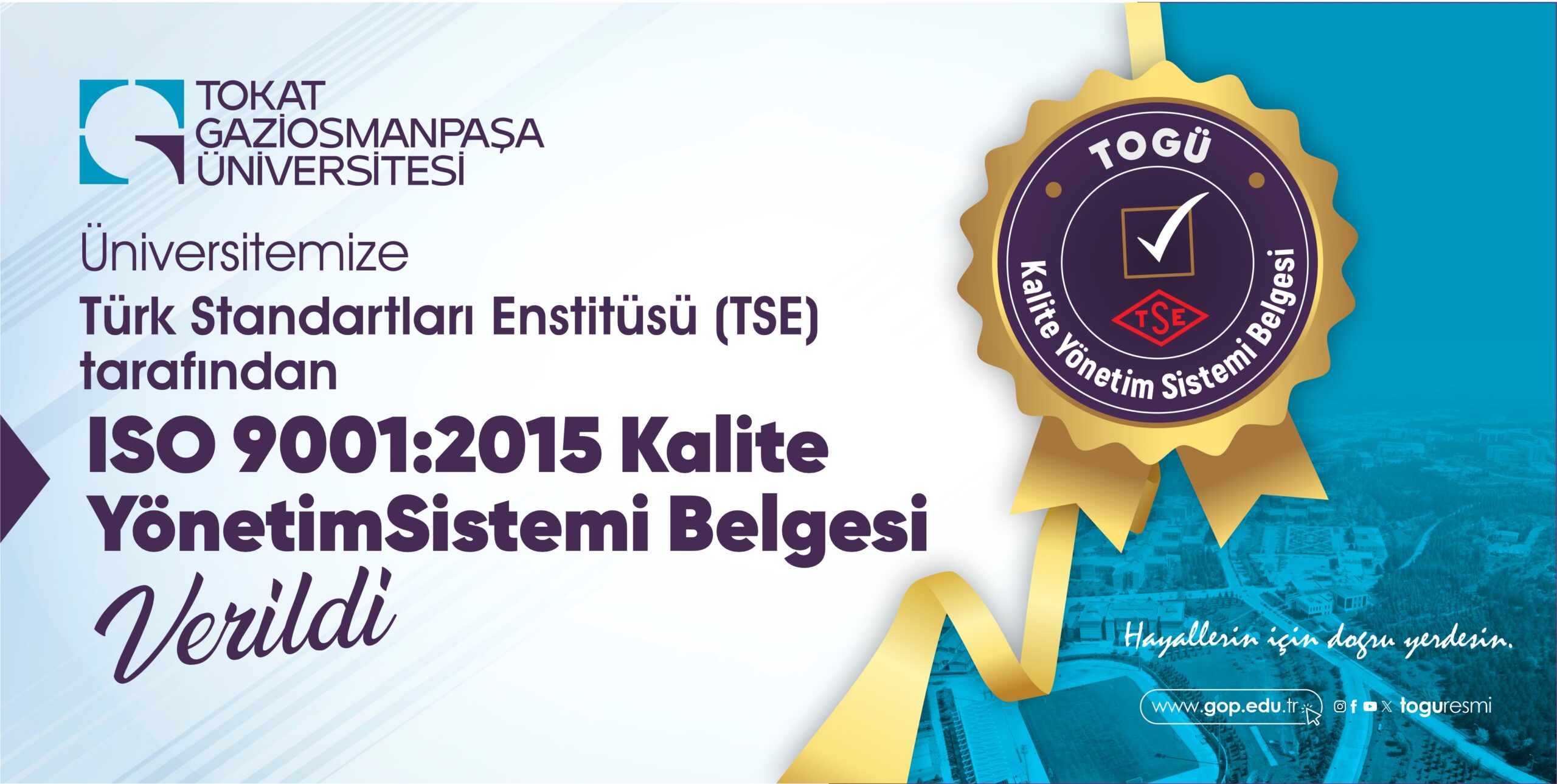 Bu Gurur Hepimizin: TOGÜ, ISO 9001:2015 Kalite Yönetim Sistemi Belgesi’ni Almaya Hak Kazandı