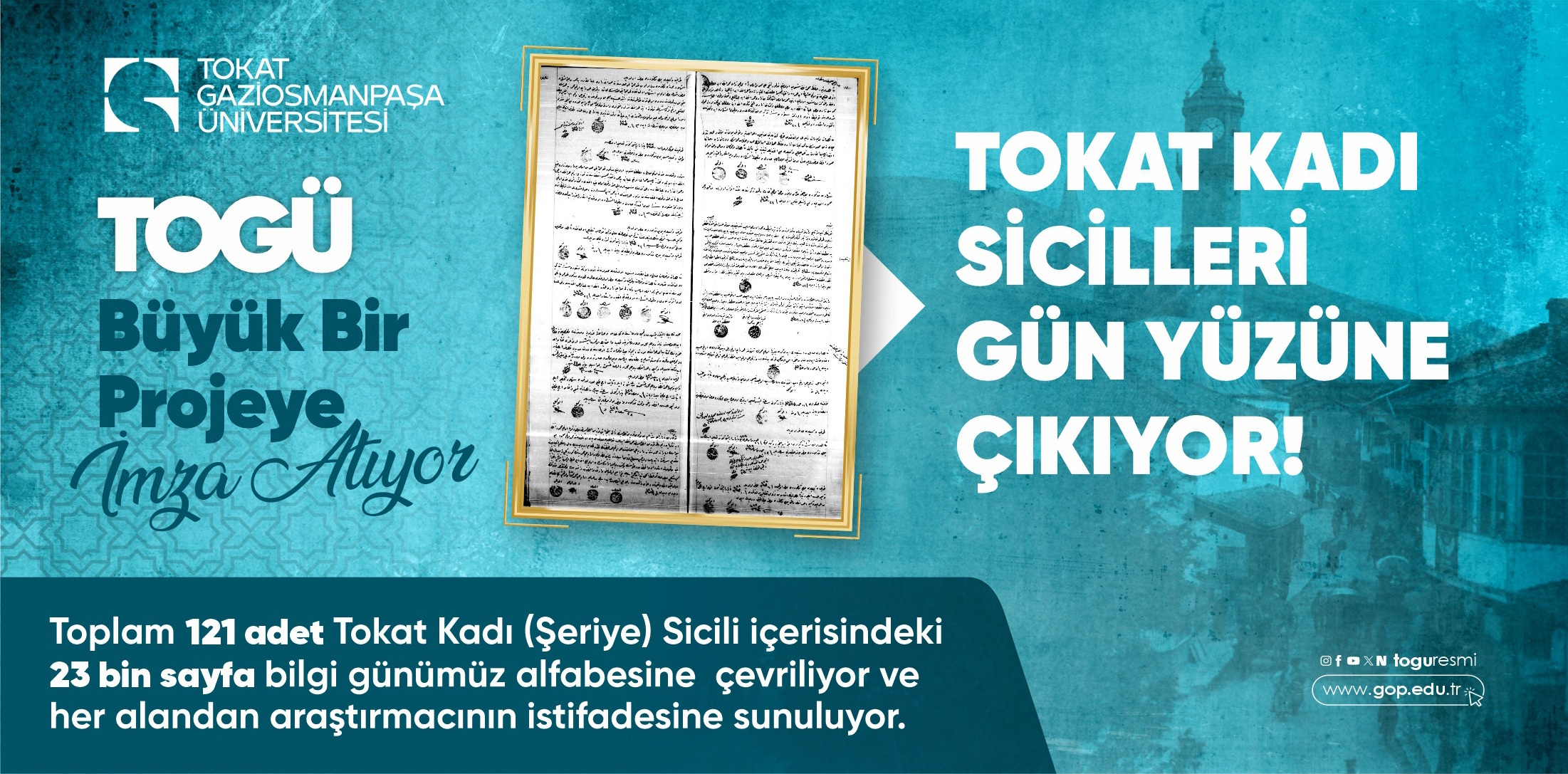 TOGÜ Büyük Bir Projeye İmza Atıyor: Tokat Kadı Sicilleri Gün Yüzüne Çıkıyor